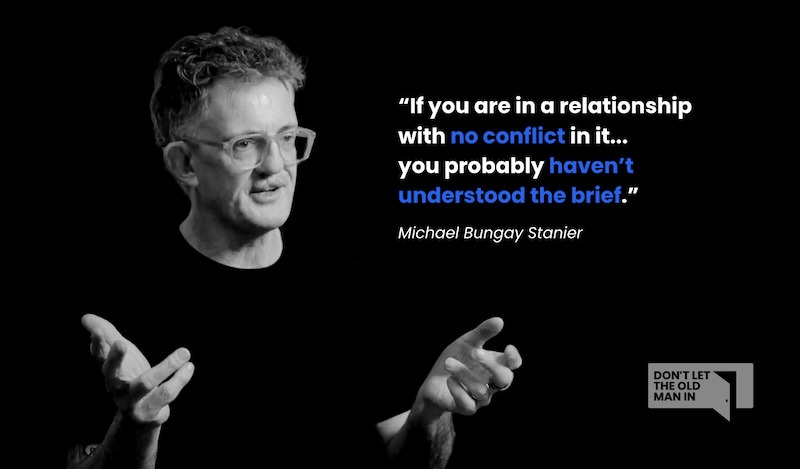 Michael Bungay Stanier for Don't Let the Old Man In